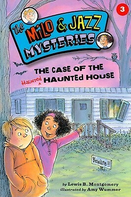 The Case of the Haunted Haunted House by Lewis B. Montgomery, Amy Wummer, Mara Rockliff