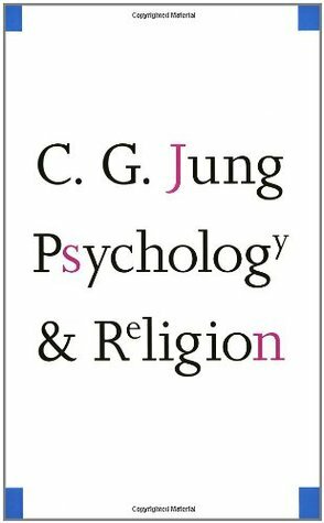 Psychology and Religion by C.G. Jung