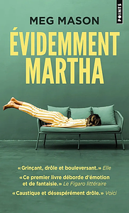 Evidemment Martha by Meg Mason