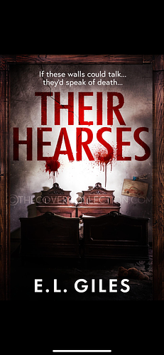 Their Hearses by E. L. Giles