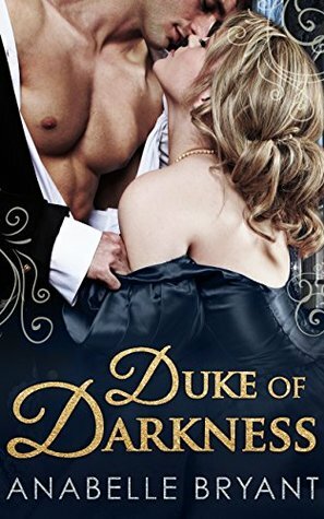 Duke of Darkness by Anabelle Bryant