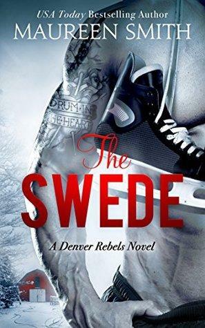 The Swede by Maureen Smith