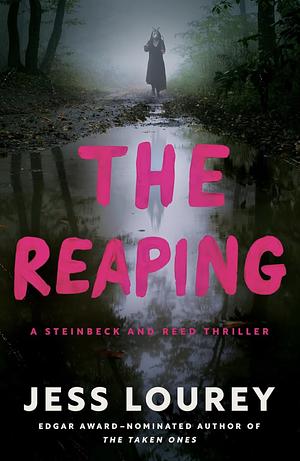 The Reaping -A Steinbeck and Reed Thriller by Jess Lourey