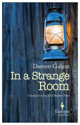 In a Strange Room by Damon Galgut