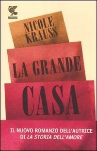 La grande casa by Nicole Krauss, Federica Oddera