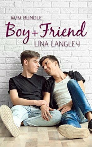 Boy + Friend by Lina Langley