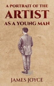 Portrait of the Artist as a Young Man by James Joyce