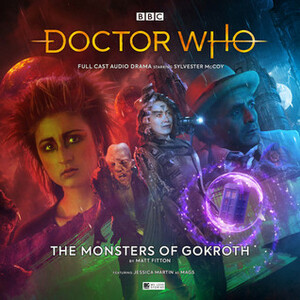 Doctor Who: The Monsters of Gokroth by Matt Fitton