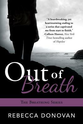 Out of Breath by Rebecca Donovan