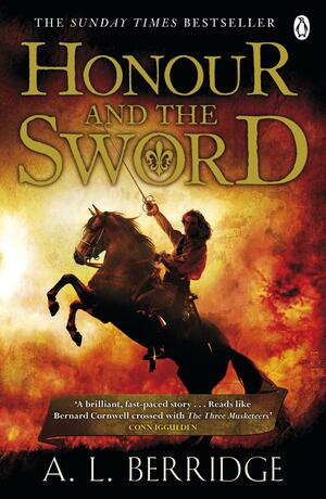 Honour and the Sword by A.L. Berridge