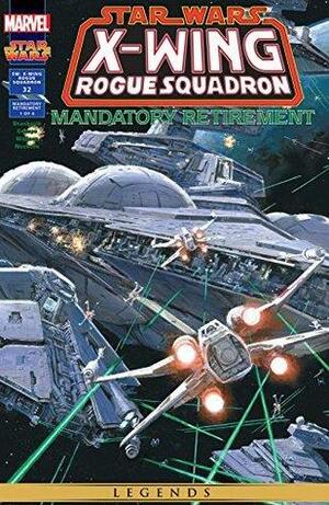 Star Wars: X-Wing Rogue Squadron (1995-1998) #32 by Michael A. Stackpole