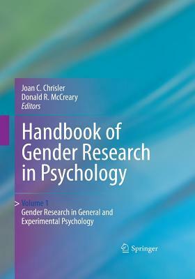 Handbook of Gender Research in Psychology: Volume 1: Gender Research in General and Experimental Psychology by 