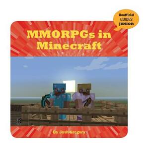 Mmorpgs in Minecraft by Josh Gregory