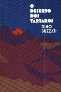 O deserto dos tártaros by Dino Buzzati