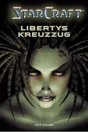 Libertys Kreuzzug by Jeff Grubb