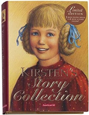 Kirsten's Story Collection With Kirsten's Mini Paper Dolls and Scenes by Renée Graef, Janet Beeler Shaw