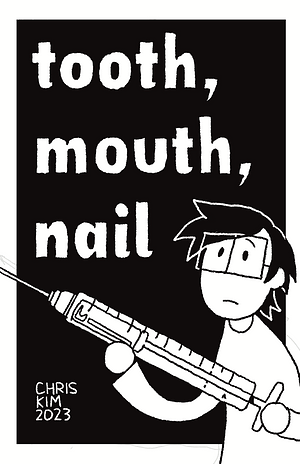tooth, mouth, nail by Chris Kim