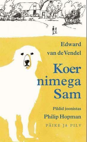Koer nimega Sam by Edward van de Vendel