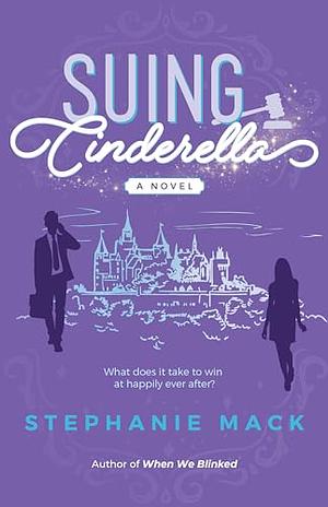 Suing Cinderella by Stephanie Mack