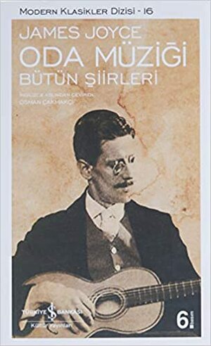 Oda Müziği - Bütün Şiirleri by James Joyce