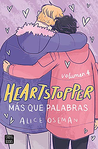 Heartstopper 4. Más que palabras by Alice Oseman