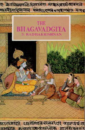 Bhagavadgita with an Introductory Essay, Sanskrit Text, English Translation and Notes by Sarvepalli Radhakrishnan