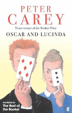 Oscar and Lucinda by Peter Carey