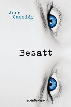 Besatt by Anne Cassidy