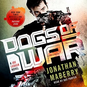 Dogs of War by Jonathan Maberry