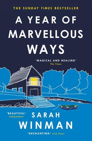 A Year of Marvellous Ways by Sarah Winman