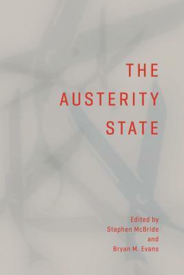 Austerity State Hb by Bryan Evans, Stephen McBride