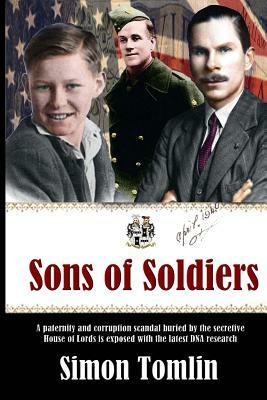 Sons Of Soldiers by Simon Tomlin