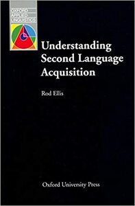 Understanding Second Language Acquisition by Rod Ellis