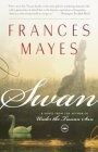 Swan by Frances Mayes