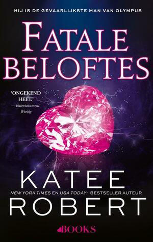 Fatale beloftes by Katee Robert