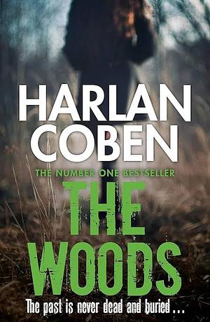 The Woods by Harlan Coben by Harlan Coben