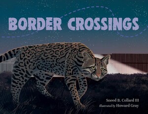 Border Crossings by Sneed B. Collard III