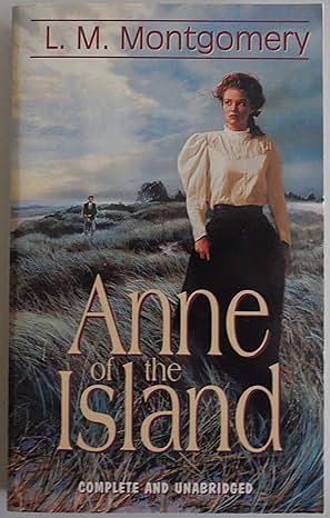 Anne of the Island by L.M. Montgomery