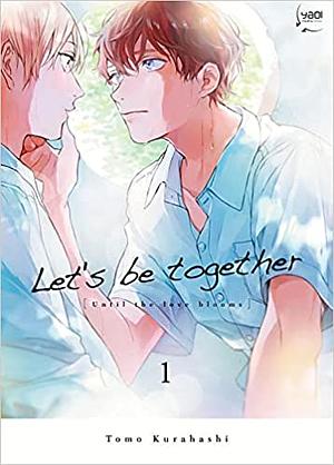 Let's be Together, Vol. 1 by Tomo Kurahashi