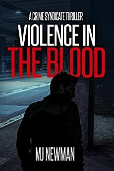 Violence in the Blood by Mark Newman