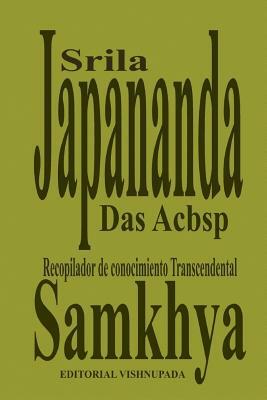 Samkhya: Los Sutras de Kapiladeva by Sri Japananda Das Acbsp