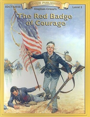 The Red Badge of Courage (Bring the Classics to Life: Level 3) by Diane C. Stange