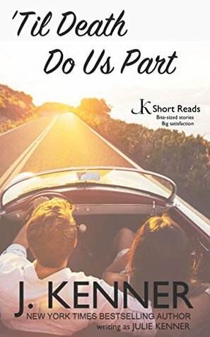 'Til Death Do Us Part by J. Kenner