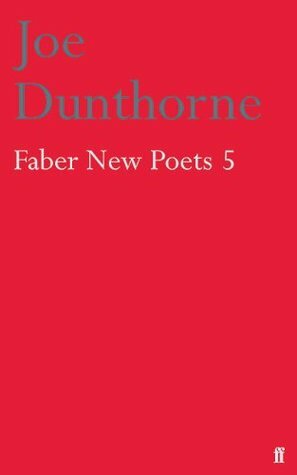 Faber New Poets 5 by Joe Dunthorne