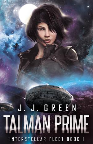 Talman Prime by J.J. Green, J.J. Green