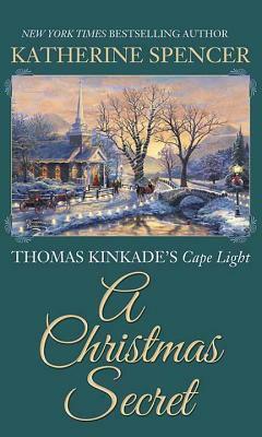 A Christmas Secret by Katherine Spencer