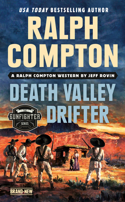 Ralph Compton Death Valley Drifter by Ralph Compton, Jeff Rovin