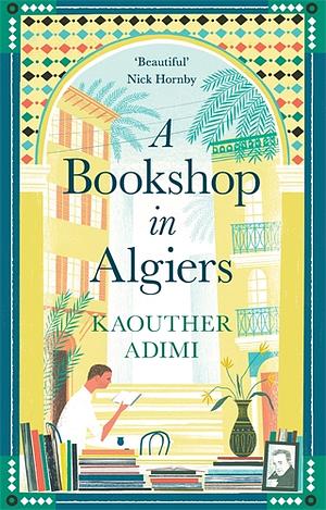 A Bookshop in Algiers by Kaouther Adimi