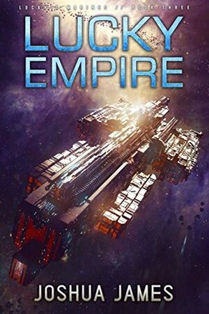 Lucky Empire by Joshua James