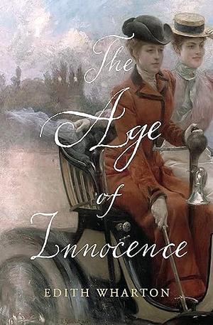 The Age of Innocence by Edith Wharton